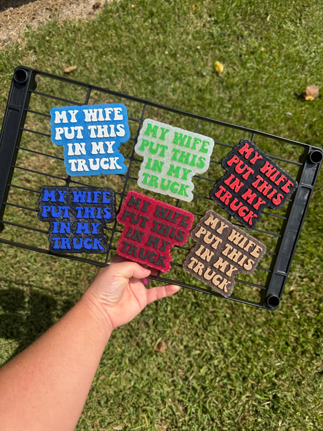 My Wife Put This In My Truck