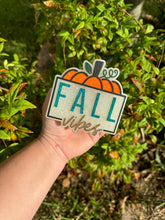 Load image into Gallery viewer, Fall Vibes
